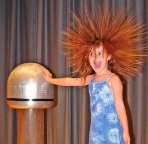 Electricity: a hair-raising phenomenon.