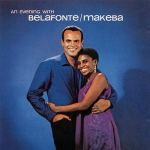 Harry Belafonte, left, and Miriam Makeba, right. Courtesy photo.